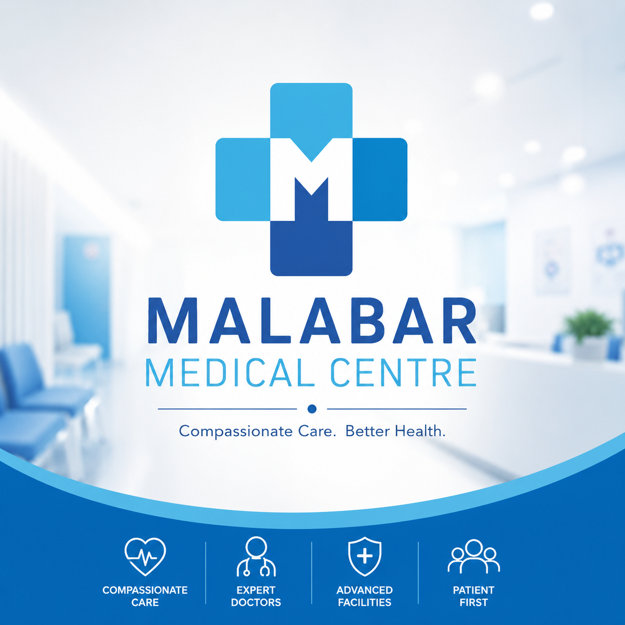 Malabar Medical Centre — compassionate care, expert doctors, advanced facilities, patient-first
